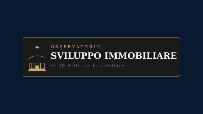 Osservatorio Sviluppo Immobiliare 2D – Analisi, dati e trend sul mercato immobiliare